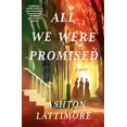 thumbnail image 1 of Pre-Owned All We Were Promised (Hardcover) 0593600150 9780593600153, 1 of 1