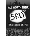 thumbnail image 1 of Pre-Owned All Worth Their Salt: The People of NWI: Volume I Paperback, 1 of 1