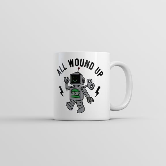 All Wound Up Mug Funny Sarcastic Toy Graphic Novelty Coffee Cup