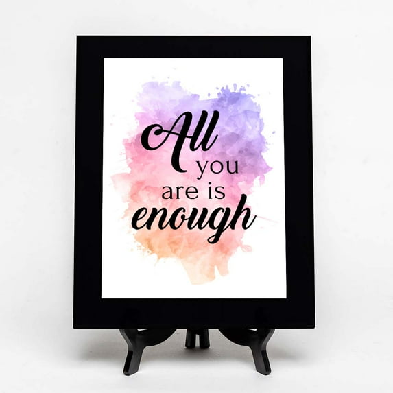 All You Are is Enough, Black Frame 7x5 Decorative Wall Plaque (Full Color) | Positive Affirmation Inspiration Décor
