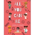 thumbnail image 1 of All You Can Be, (Paperback), 1 of 1