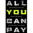 thumbnail image 1 of Pre-Owned All You Can Pay: How Companies Use Our Data to Empty Our Wallets (Hardcover) 1568584741 9781568584744, 1 of 1