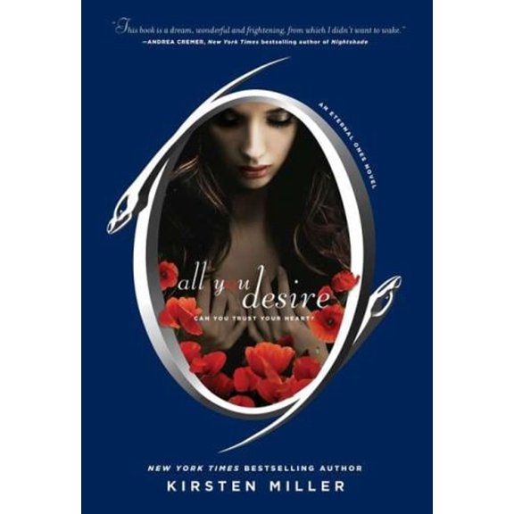 Pre-Owned All You Desire: Can You Trust Your Heart? (Paperback) 1595144722 9781595144720