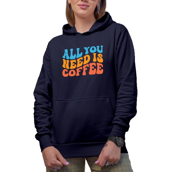 All You Need I Coffee, Caffeine Fix Quote or Saying, Groovy Retro Wavy Text Merch Gift, Navy Blue Hooded Sweatshirt or Hoodie, XL