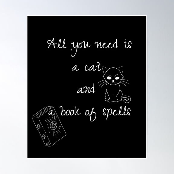 All You Need Is A Cat Poster Wall Art, Modern Wall Decor For Living Room Bedroom, 16x24 UNFRAMED