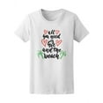 thumbnail image 1 of All You Need Is Love And Beach T-Shirt Women -Image by Shutterstock, Female Small, 1 of 2