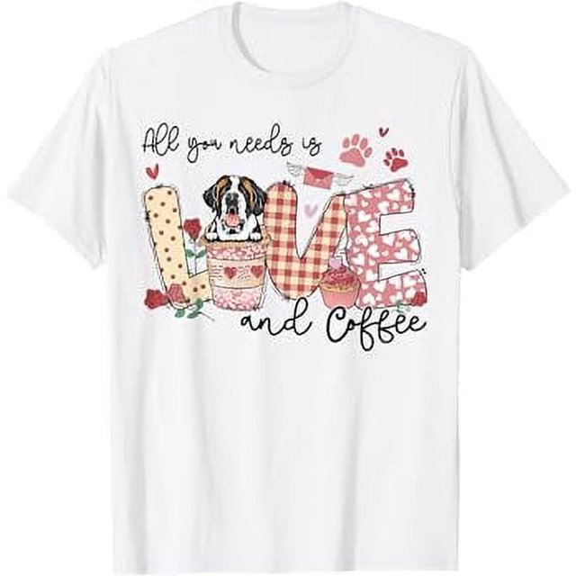 All You Need Is Love Saint Bernard & Coffee Valentine TShirt