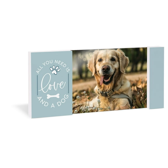 All You Need Is Love and a Dog Dusty Blue 11 x 5 Acrylic Tabletop Photo Frame