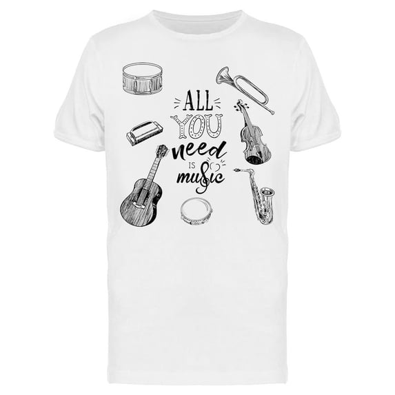 All You Need Is Music Instrument Tee Men's -Image by Shutterstock