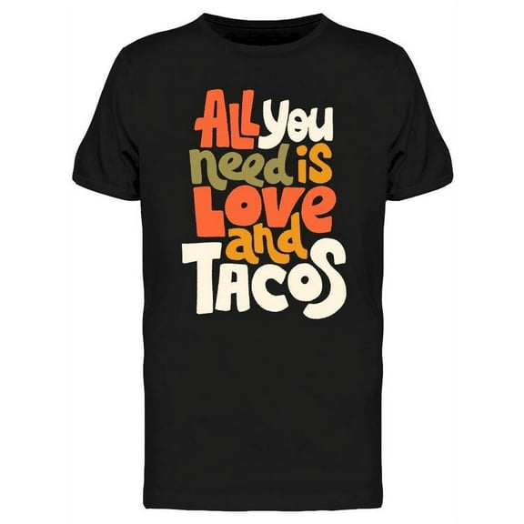 All You Need Is... T-Shirt Men -Image by Shutterstock, Male Medium