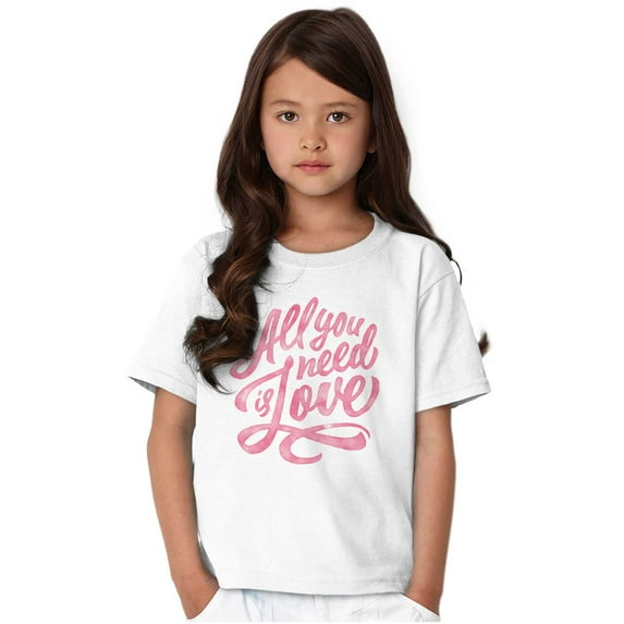 All You Need Love Cute Romantic Quote Girls Kids T Shirt Tees Teen Brisco Brands L
