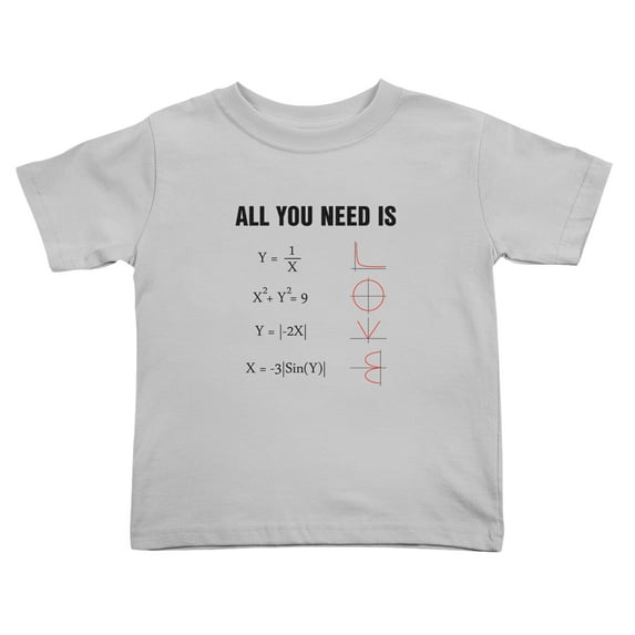 All You Need is Love Math Funny Toddler T-Shirts for Boys Girls (Gray, 3T)