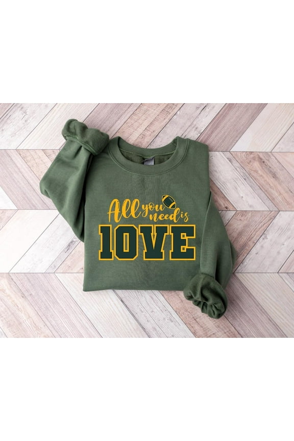 All You Need is Love Sweatshirt, Love Football Crewneck, Love Football Hoodie, All You Need Is Jordan Love Football Hoodie, Football Hoodie