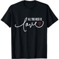thumbnail image 1 of All You Need is Love TShirt, 1 of 5