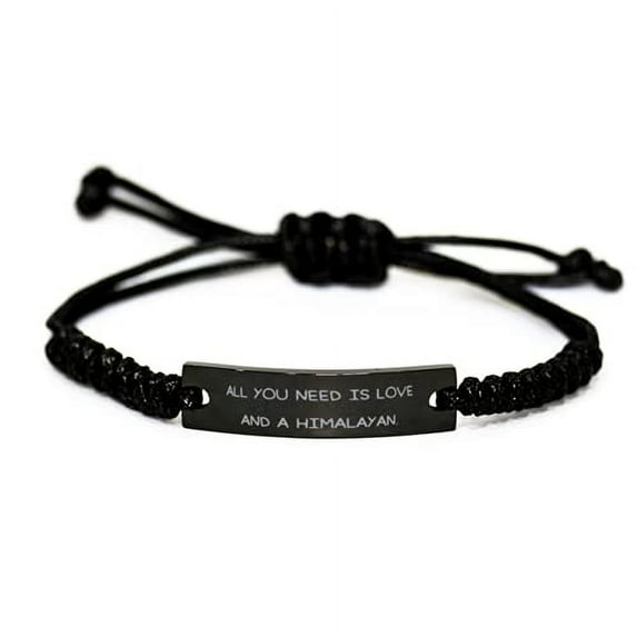 All You Need is Love and a Himalayan. Himalayan Cat Black Rope Bracelet, Reusabl