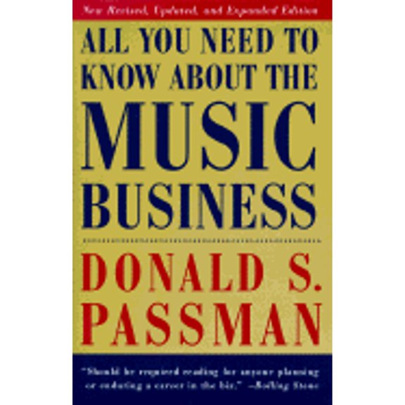 Pre-Owned All You Need to Know about the Music Business (Hardcover) 0684836009 9780684836003