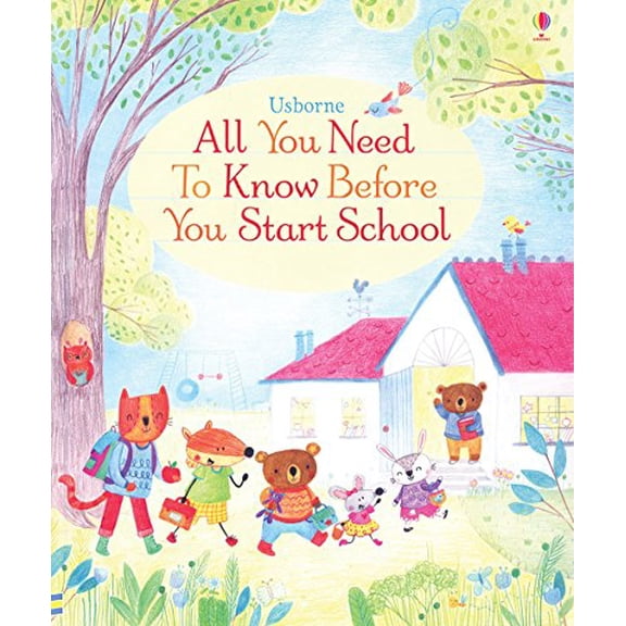 Pre-Owned All You Need to Know Before You Start School (Unknown) 0794540422 9780794540425