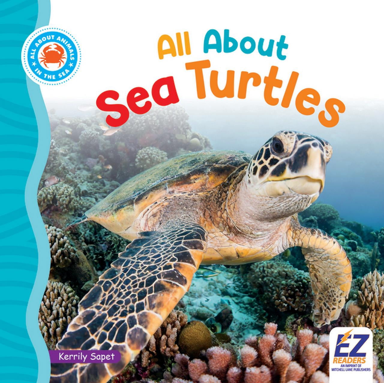 All about Animals: In the Sea All about Sea Turtles, (Paperback)