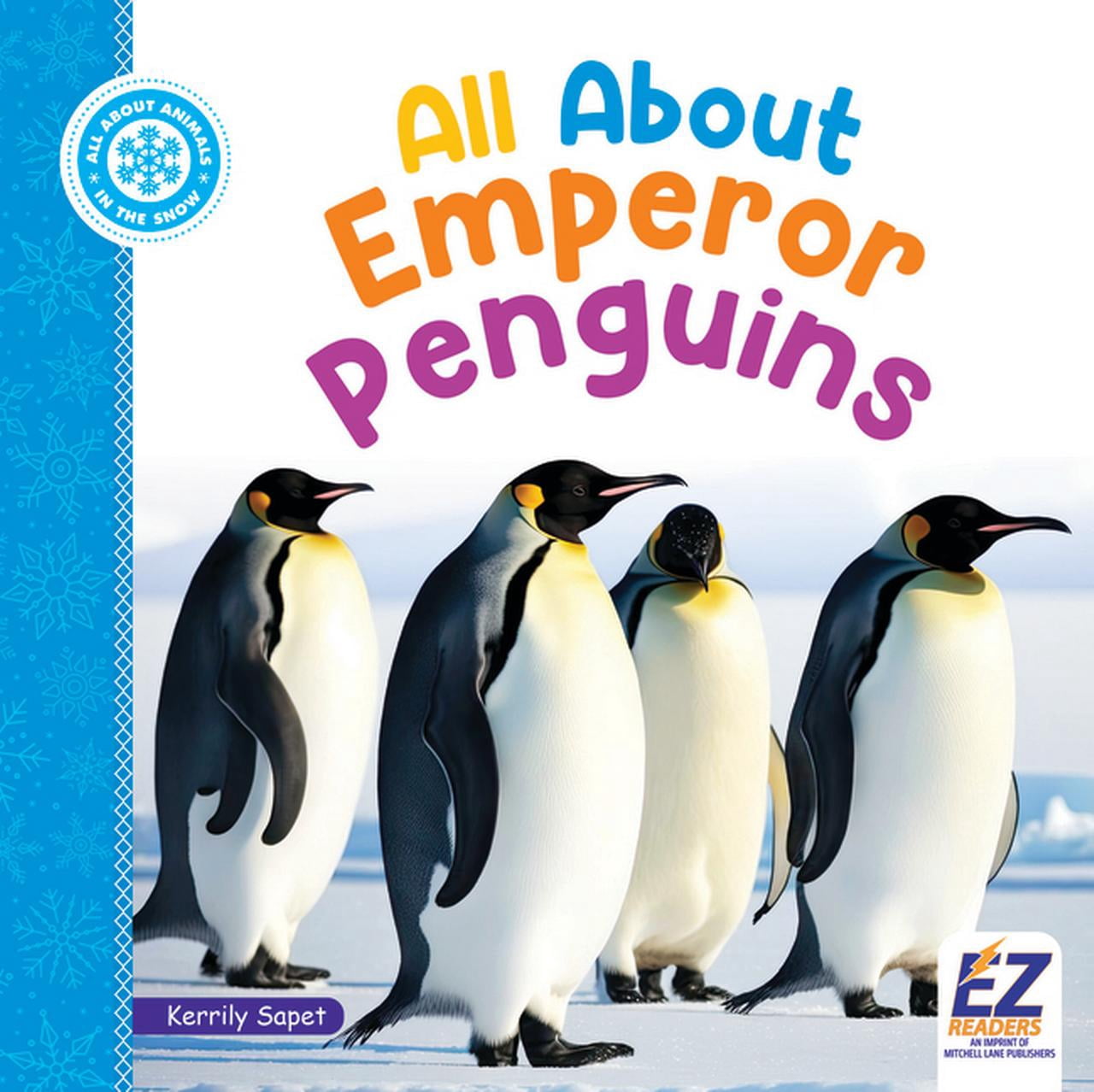 All about Animals: In the Snow All about Emperor Penguins, (Hardcover)