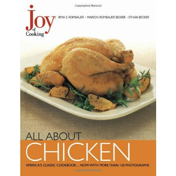 Pre-Owned Joy of Cooking: All About Chicken (Hardcover) 074320204X 9780743202046