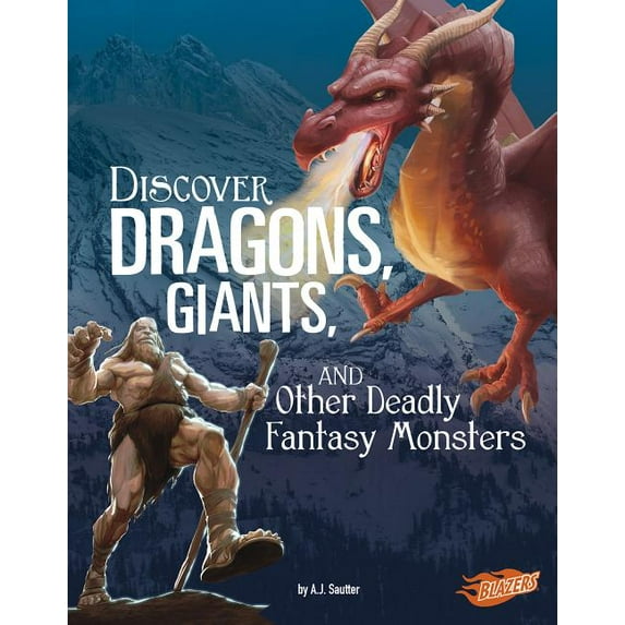 All about Fantasy Creatures: Discover Dragons, Giants, and Other Deadly Fantasy Monsters (Paperback)