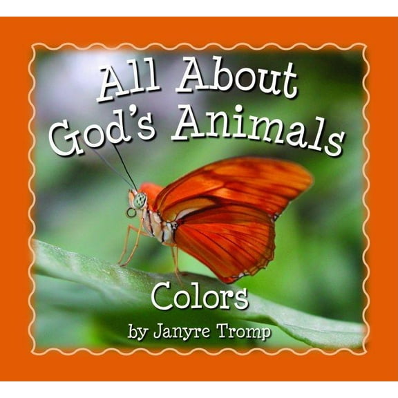 All about God's Animals: Colors (Board Book)