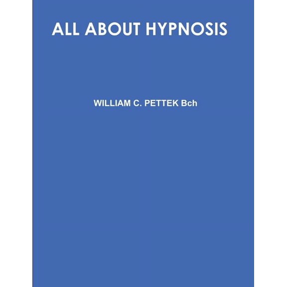 All about Hypnosis, (Paperback)