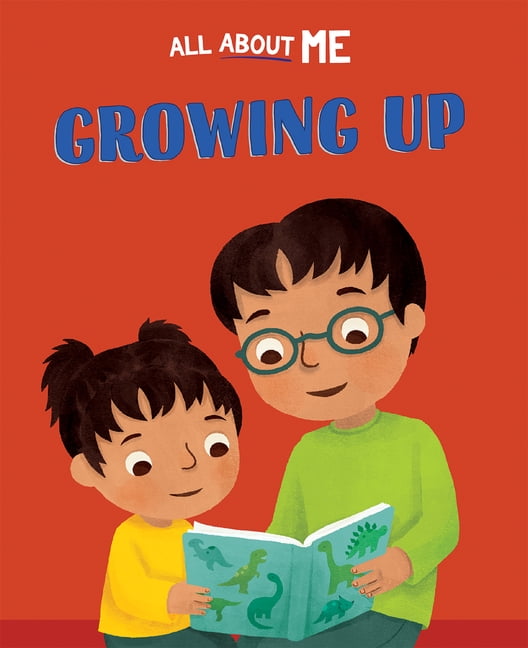 All about Me Growing Up, (Hardcover)