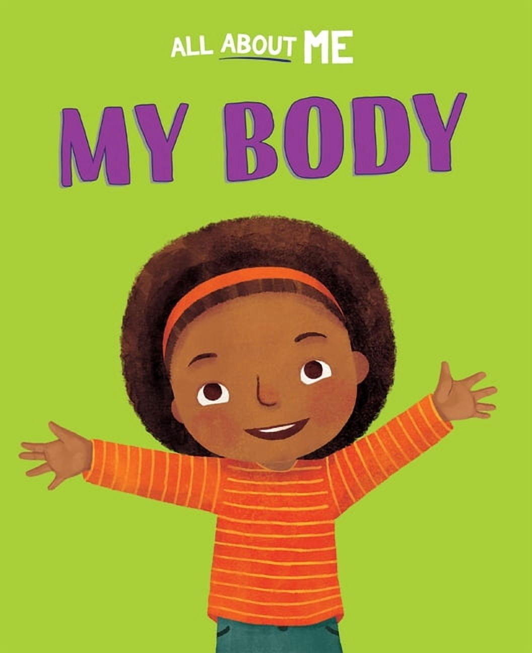 All about Me My Body, (Paperback)