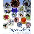 thumbnail image 1 of Pre-Owned All About Paperweights (Paperback) 0933756178 9780933756175, 1 of 1