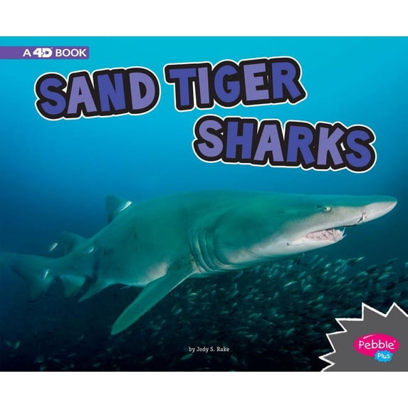 All about Sharks: Sand Tiger Sharks: A 4D Book (Hardcover)