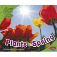 thumbnail image 1 of Pre-Owned Plants in Spring (Paperback) 1429693622 9781429693622, 1 of 1
