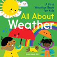 thumbnail image 1 of Pre-Owned All about Weather: A First Weather Book for Kids (Hardcover) 1638788308 9781638788300, 1 of 1