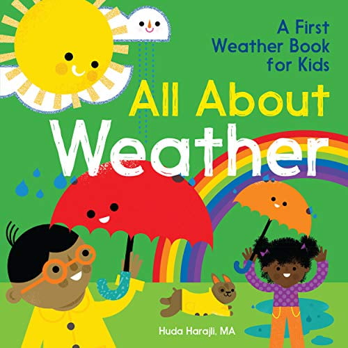 Pre-Owned All about Weather: A First Weather Book for Kids (Hardcover) 1638788308 9781638788300