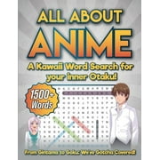 All about Word Finds All about Anime a Kawaii Word Search for your Inner Otaku!, Paperback