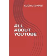 All about Youtube, Paperback