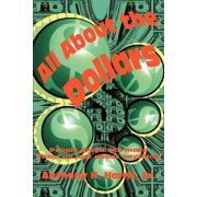 All about the Dollars, Paperback