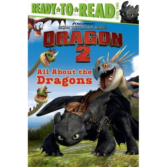 Pre-Owned All About the Dragons (How to Train Your Dragon 2) (Hardcover) 1481404865 9781481404860