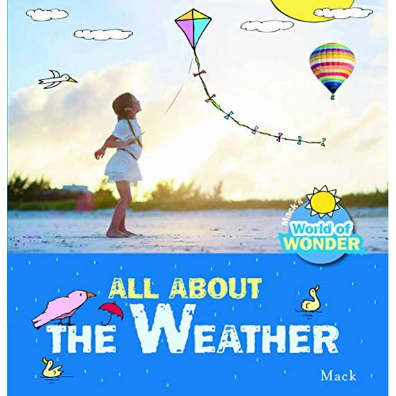 Pre-Owned All About the Weather (Hardcover) by Mack Van Gageldonk