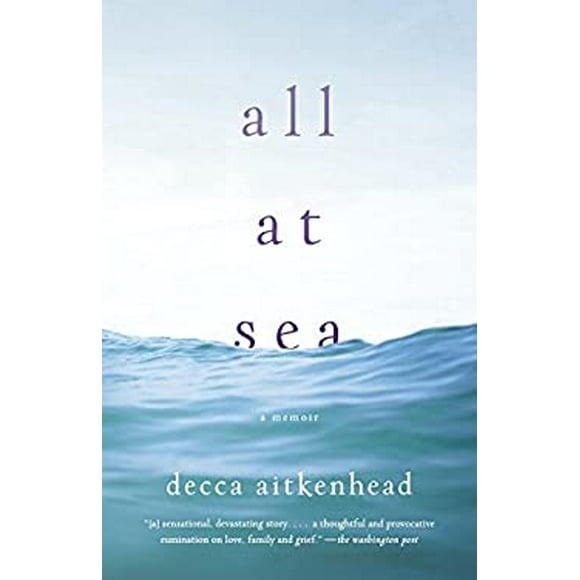 Pre-Owned All at Sea : A Memoir 9781101912331