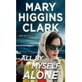 thumbnail image 1 of Pre-Owned All by Myself, Alone (Paperback) 1432837702 9781432837709, 1 of 1