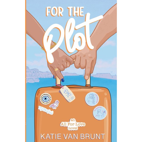 All for Love For the Plot, Book 1, (Paperback)
