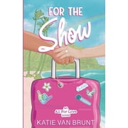 All for Love For the Show, Book 2, Paperback