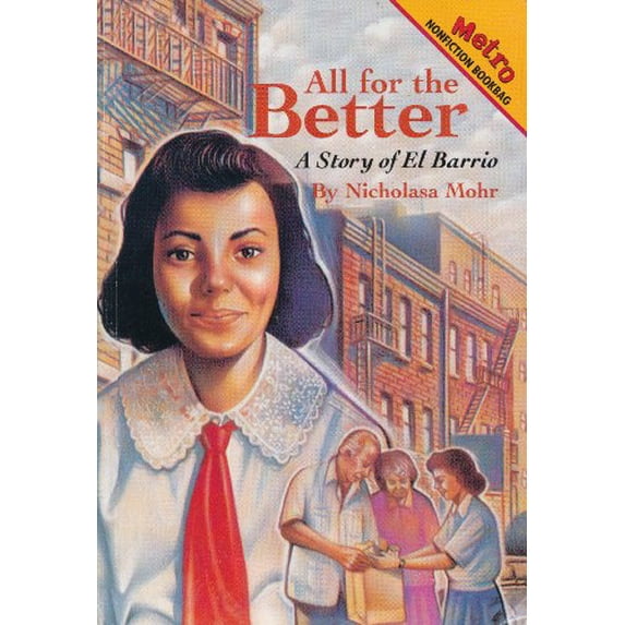 Pre-Owned All for the Better: A Story of El Barrio (Paperback) 1588302032 9781588302038