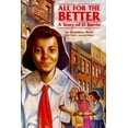 thumbnail image 1 of Pre-Owned All for the Better: Student Reader (Paperback) 0811480607 9780811480604, 1 of 1