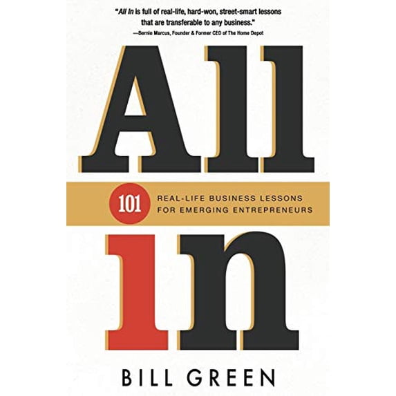 Pre-Owned All in: 101 Real Life Business Lessons For Emerging Entrepreneurs (Paperback) 1633934640 9781633934641