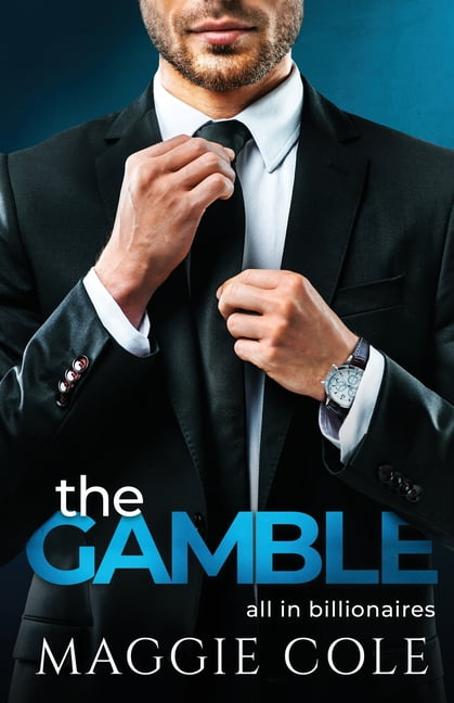 All in Billionaires The Gamble: An Billionaire Rockstar Sports Romance ...