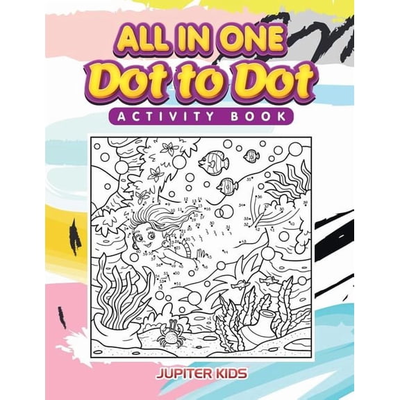 All in One Dot to Dot Activity Book, (Paperback)