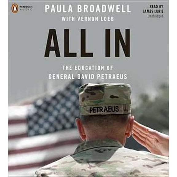 Pre-Owned All in: The Education of General David Petraeus
