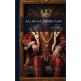 thumbnail image 1 of All in a Garden Fair, (Hardcover), 1 of 1